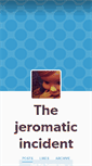 Mobile Screenshot of jeromatic.tumblr.com