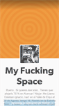 Mobile Screenshot of myfuuuckingspace.tumblr.com