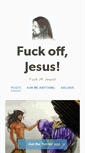 Mobile Screenshot of fuckoffjesus.tumblr.com