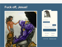 Tablet Screenshot of fuckoffjesus.tumblr.com