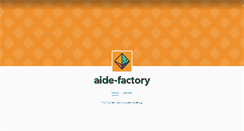 Desktop Screenshot of aide-factory.tumblr.com