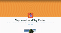 Desktop Screenshot of clapyourhandssaykirsten.tumblr.com