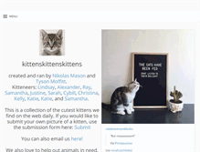 Tablet Screenshot of kittenskittenskittens.tumblr.com