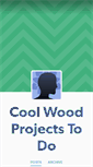 Mobile Screenshot of coolwoodprojects.tumblr.com