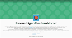 Desktop Screenshot of discountcigarettes.tumblr.com