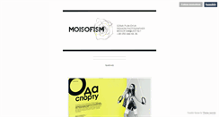 Desktop Screenshot of moisofism.tumblr.com