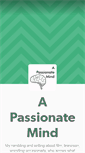 Mobile Screenshot of apassionatemind.tumblr.com