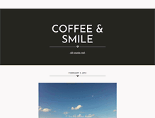 Tablet Screenshot of coffeeandsmile.tumblr.com