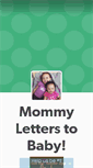 Mobile Screenshot of mommyletterstobaby.tumblr.com