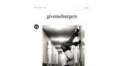 Desktop Screenshot of givemeburgers.tumblr.com