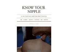 Tablet Screenshot of know-your-nipple.tumblr.com