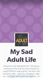 Mobile Screenshot of mysadadultlife.tumblr.com