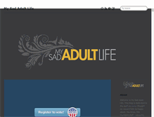 Tablet Screenshot of mysadadultlife.tumblr.com