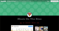 Desktop Screenshot of musicontherise.tumblr.com