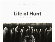 Tablet Screenshot of lifeofhunt.tumblr.com