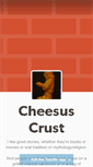Mobile Screenshot of cheesuscrust.tumblr.com