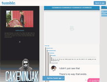 Tablet Screenshot of cakeninjak.tumblr.com