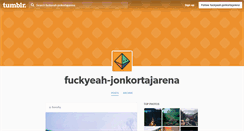 Desktop Screenshot of fuckyeah-jonkortajarena.tumblr.com