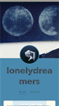 Mobile Screenshot of lonelydreamers.tumblr.com