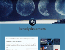 Tablet Screenshot of lonelydreamers.tumblr.com