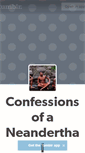 Mobile Screenshot of confessionsofaneanderthal.tumblr.com