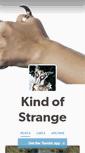 Mobile Screenshot of kindofstrange.tumblr.com