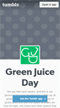 Mobile Screenshot of greenjuiceday.tumblr.com