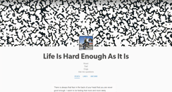 Desktop Screenshot of lifeishardenough.tumblr.com