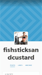 Mobile Screenshot of fishsticksandcustard.tumblr.com