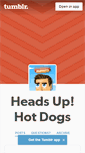 Mobile Screenshot of headsuphotdogs.tumblr.com