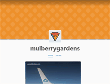 Tablet Screenshot of mulberrygardens.tumblr.com