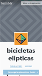 Mobile Screenshot of bicicletaselipticass.tumblr.com