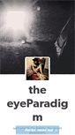 Mobile Screenshot of eyeparadigm.tumblr.com