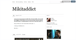 Desktop Screenshot of mikitaddict.tumblr.com