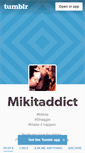 Mobile Screenshot of mikitaddict.tumblr.com