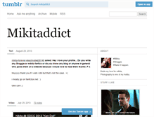 Tablet Screenshot of mikitaddict.tumblr.com