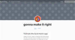 Desktop Screenshot of gonnamakeitright.tumblr.com
