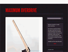 Tablet Screenshot of maximumoverdrive.tumblr.com