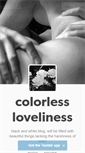 Mobile Screenshot of colorlessloveliness.tumblr.com