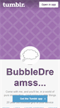 Mobile Screenshot of bubbledreamss.tumblr.com