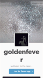 Mobile Screenshot of goldenfever.tumblr.com