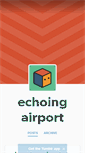 Mobile Screenshot of echoingairport.tumblr.com