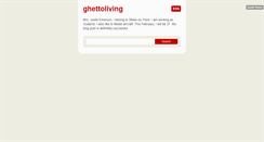 Desktop Screenshot of ghettoliving.tumblr.com