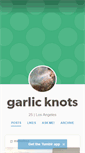 Mobile Screenshot of garlicknots.tumblr.com