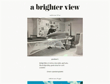 Tablet Screenshot of abrighterview.tumblr.com