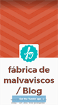 Mobile Screenshot of fabricademalvaviscos.tumblr.com