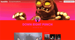 Desktop Screenshot of down-right-punch.tumblr.com