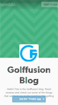 Mobile Screenshot of golffusionshop.tumblr.com