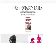 Tablet Screenshot of fashionablylatex.tumblr.com