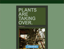Tablet Screenshot of plantsaretakingover.tumblr.com